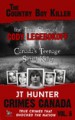 The Country Boy Killer by: JT Hunter ISBN10: 151507658x