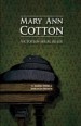 Book: Mary Ann Cotton (mentions serial killer Mary Ann Cotton)