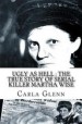 Book: Ugly as Hell (mentions serial killer Martha Wise)