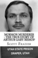 Mormon Murderer by: Scott Frazier ISBN10: 1530164346