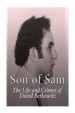 Son of Sam by: Charles River Charles River Editors ISBN10: 1530418569