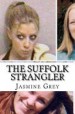 Book: The Suffolk Strangler (mentions serial killer Steve Wright)