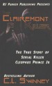 The Clairemont Killer by: C. L. Swinney ISBN10: 1533032599