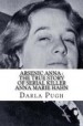 Arsenic Anna by: Darla Pugh ISBN10: 1533668914