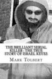 The Brilliant Serial Killer by: Mark Tolbert ISBN10: 1540779912