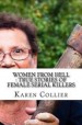 Book: Women from Hell (mentions serial killer Dana Sue Gray)