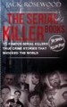 The Serial Killer Books by: Jack Rosewood ISBN10: 1546511814