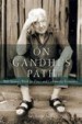 On Gandhi's Path by: Stephanie Mills ISBN10: 1550924516