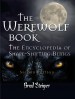 The Werewolf Book by: Brad Steiger ISBN10: 1578593670