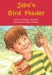 Jake's Bird Feeder by: Barbara Kanninen ISBN10: 1578744261