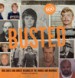 Busted by: Thomas J. Craughwell ISBN10: 1579128653