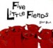 Five Little Fiends by: Sarah Dyer ISBN10: 1582347514