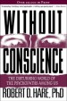 Book: Without Conscience (mentions serial killer Elmer Wayne Henley)