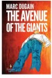 The Avenue of the Giants by: Marc Dugain ISBN10: 1609452119