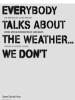Book: Everybody Talks About the Weather .... (mentions serial killer Jürgen Bartsch)