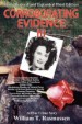 Book: Corroborating Evidence III (mentions serial killer William Heirens)