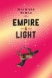 Empire of Light by: Michael Bible ISBN10: 1612196446