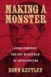 Making a Monster by: Dawn Keetley ISBN10: 1625342721