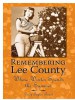 Book: Remembering Lee County (mentions serial killer Władysław Mazurkiewicz)