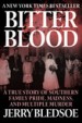 Bitter Blood by: Jerry Bledsoe ISBN10: 1626812861