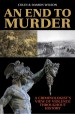 An End to Murder by: Damon Wilson ISBN10: 1632202387