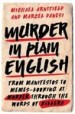 Murder in Plain English by: Michael Arntfield ISBN10: 1633882535