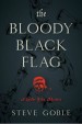 Book: The Bloody Black Flag (mentions serial killer Sean Patrick Goble)