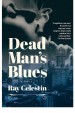 Book: Dead Man's Blues: A Novel (mentions serial killer Axeman of New Orleans)