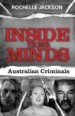 Inside Their Minds by: Rochelle Jackson ISBN10: 1742693814