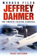 Jeffrey Dahmer by: Chloe Castleden ISBN10: 1780333404