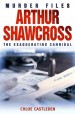 Arthur Shawcross by: Chloe Castleden ISBN10: 1780333455