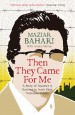 Book: Then They Came For Me (mentions serial killer Saeed Hanaei)