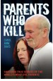 Book: Parents Who Kill (mentions serial killer Janie Lou Gibbs)