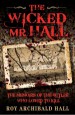 Book: Wicked Mr Hall (mentions serial killer Archibald Hall)