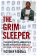 The Grim Sleeper by: Victoria Redstall ISBN10: 1786068664