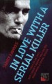 Book: In Love with a Serial Killer (mentions serial killer Paul John Knowles)