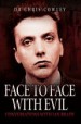 Book: Face to Face with Evil (mentions serial killer Ian Brady)