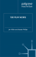 100 Film Noirs by: Jim Hillier ISBN10: 1844575535