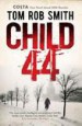 Child 44 by: Tom Rob Smith ISBN10: 1847398081