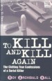 To Kill and Kill Again by: Roy Archibald Hall ISBN10: 1857825551