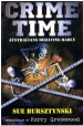 Crime Time by: Sue Bursztynski ISBN10: 1876462760