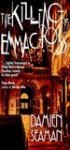 The Killing Of Emma Gross by: Damien Seaman ISBN10: 1908688157