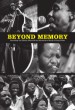 Beyond Memory by: Max Mojapelo ISBN10: 1920299289