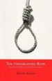 The Unforgiving Rope by: Simon Adams ISBN10: 1921401222