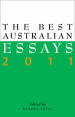 The Best Australian Essays 2011 by: Ramona Koval ISBN10: 1921870435