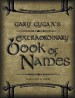 Book: Extraordinary Book Of Names (mentions serial killer Robin Ligus)