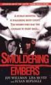 Smoldering Embers by: Joy Wellman ISBN10: 1933893001