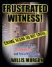 Book: Frustrated Wittness! (mentions serial killer Ottis Toole)