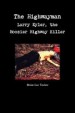 The Highwayman by: Brian Lee Tucker ISBN10: 1976348110