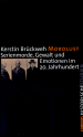 Mordlust by: Kerstin Brückweh ISBN10: 3593382024